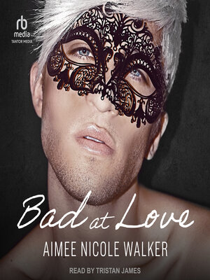 cover image of Bad at Love